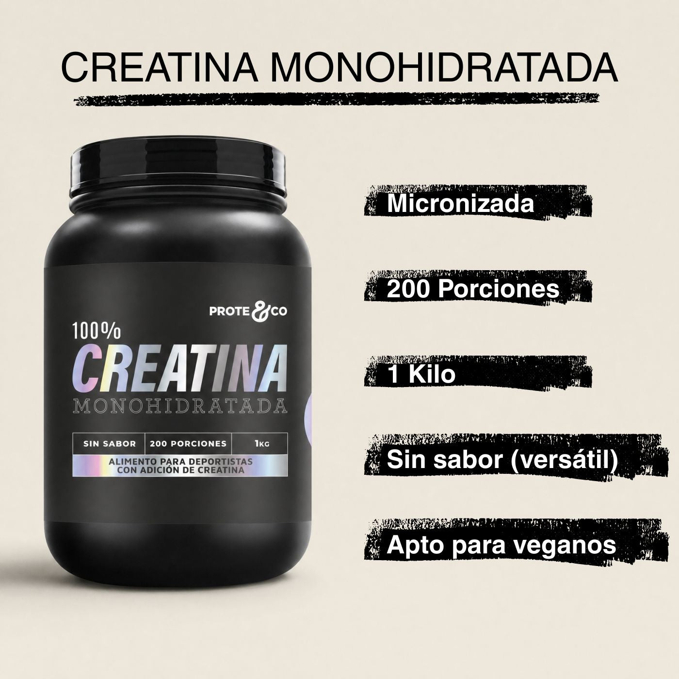 Infografía con los atributos de la Creatina Monohidrato Micronizada 1 kg (Formato ahorro) Prote&Co: 100% vegana, disolución sin grumos, alta absorción digestiva y cero calorías. 